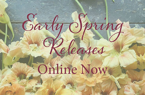 Early Spring releases Online Now
